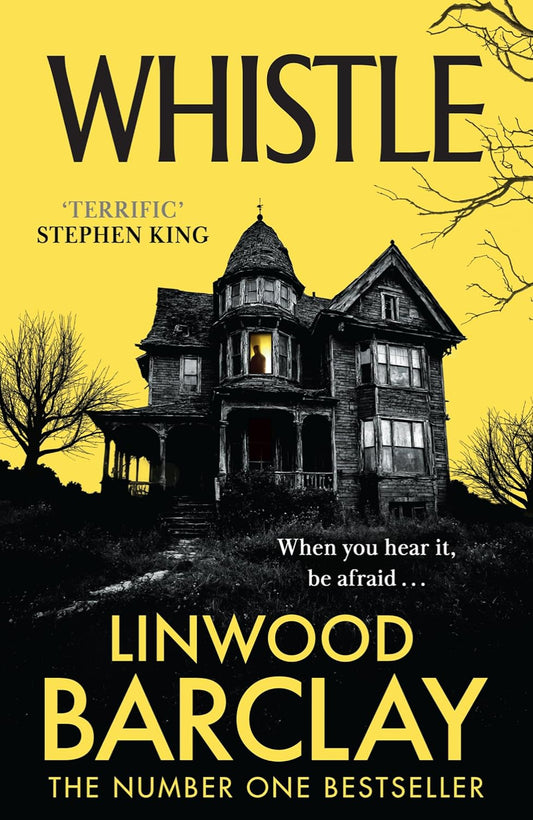 Whistle By Linwood Barclay