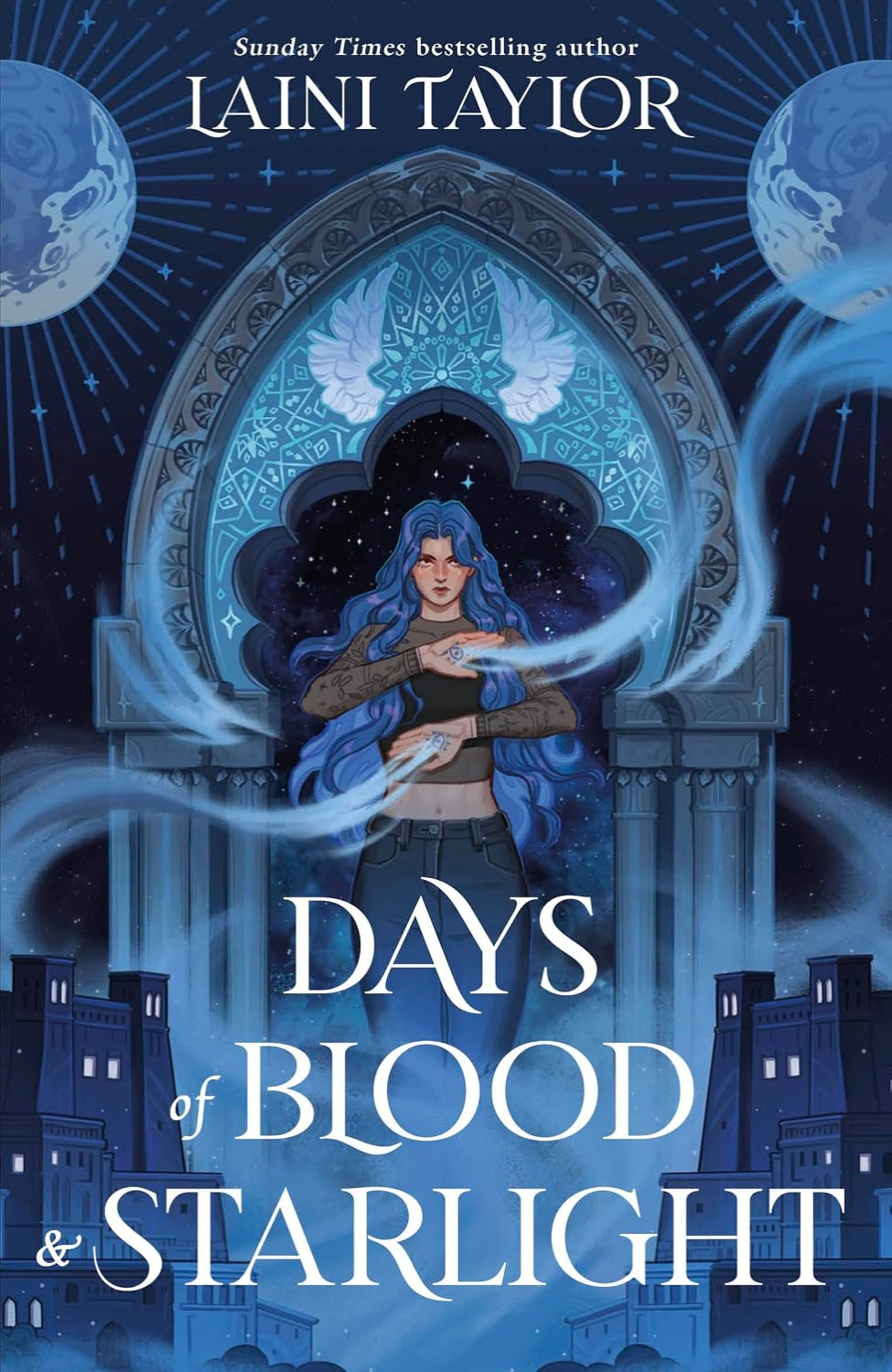 Days of Blood & Starlight By Laini Taylor - Daughter of Smoke & Bone #2