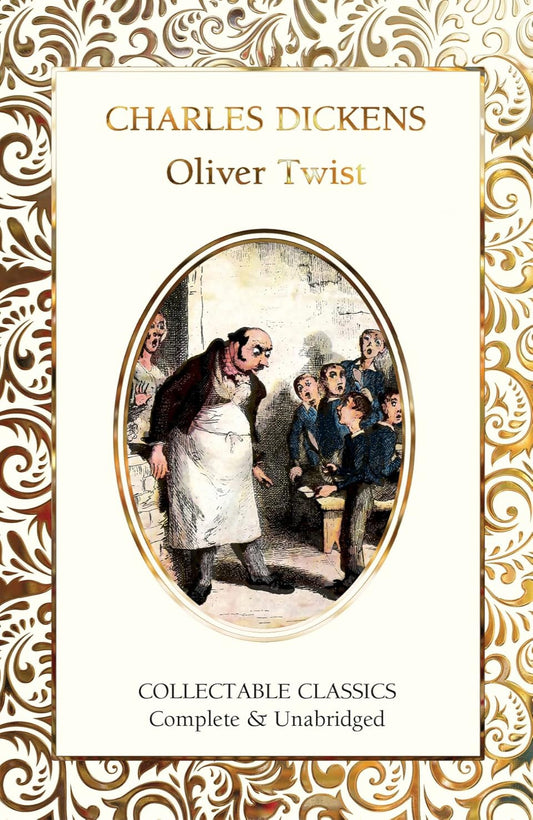 Oliver Twist - Flame Tree Collectable Classics (Hardback)