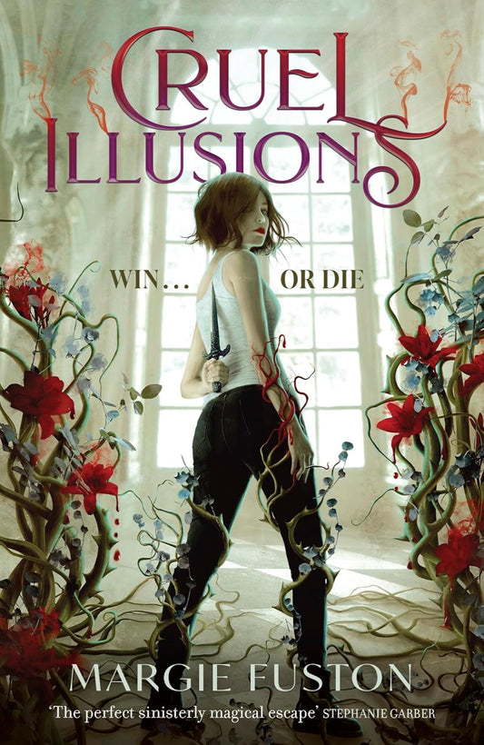 Cruel Illusions By Margie Fuston
