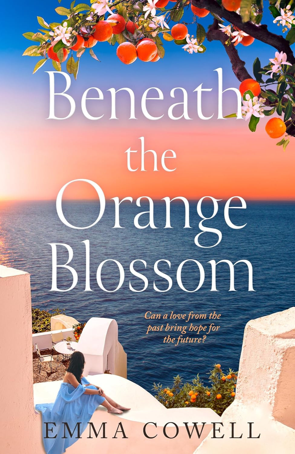Beneath the Orange Blossom By Emma Cowell