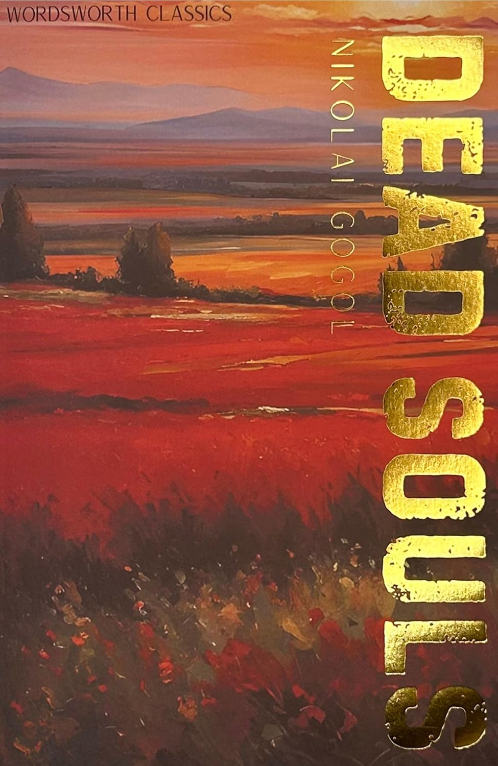 Dead Souls By Nikolai Gogol - Wordsworth Classics