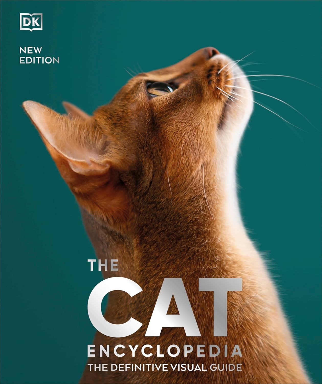 The Cat Encyclopedia: The Definitive Visual Guide - DK Pet Encyclopedias (Hardback)