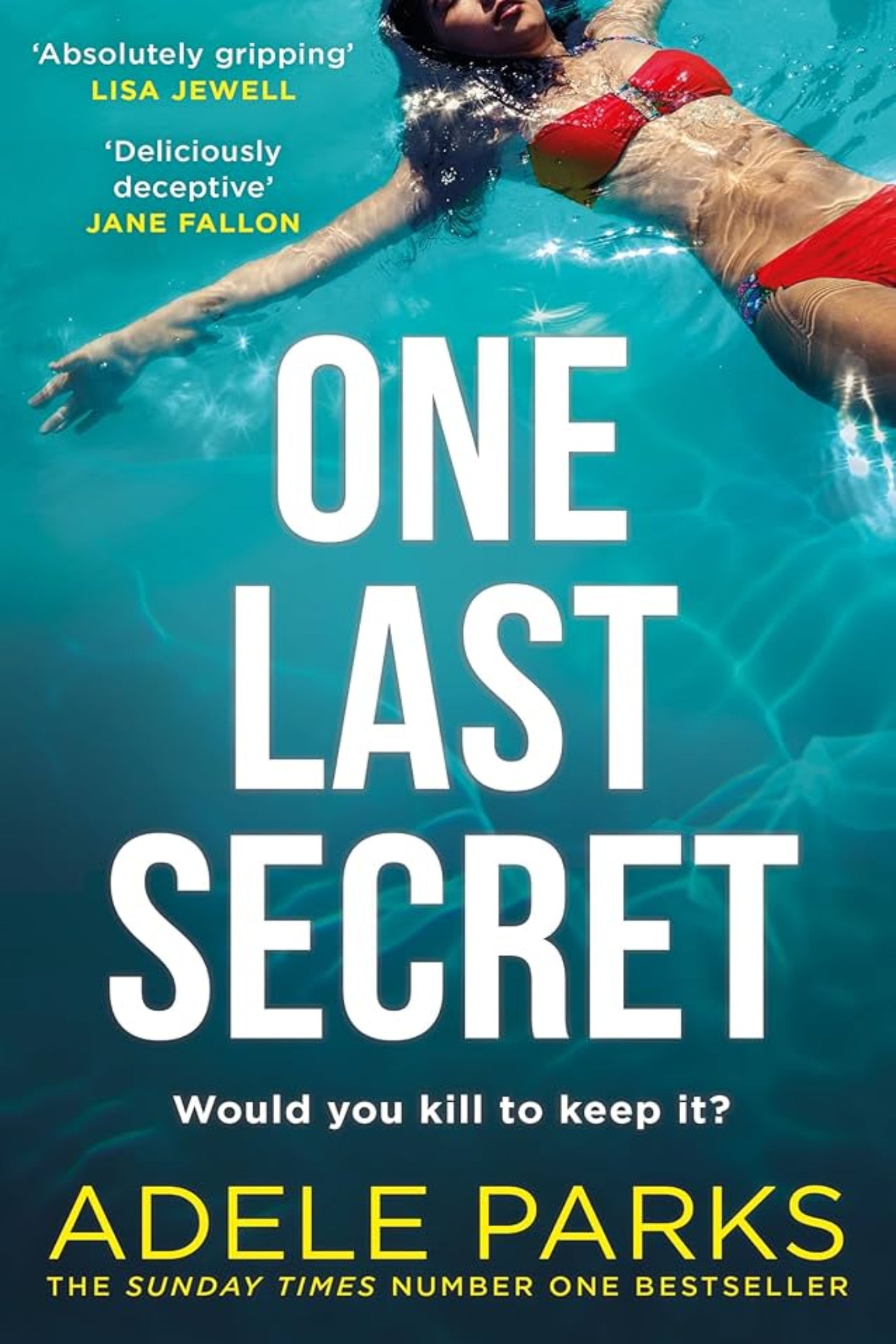 One Last Secret By Adele Parks