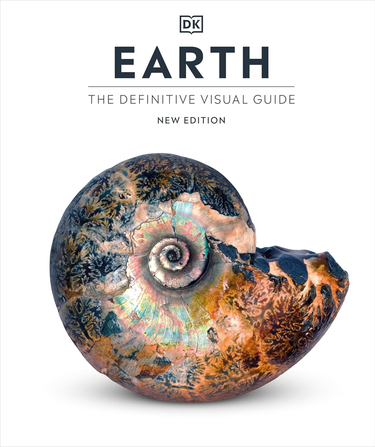 Earth: The Definitive Visual Guide - DK Definitive Visual Encyclopedias (Hardback)