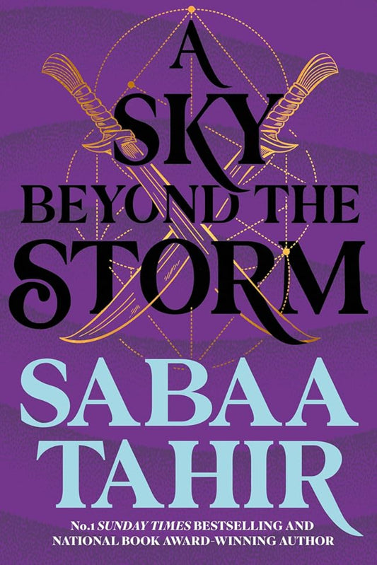 A Sky Beyond the Storm by Sabaa Tahir - An Ember in the Ashes #4