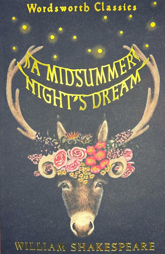 A Midsummer Night's Dream - Wordsworth Classics