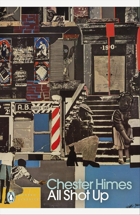 All Shot Up By Chester Himes - Harlem Cycle #5