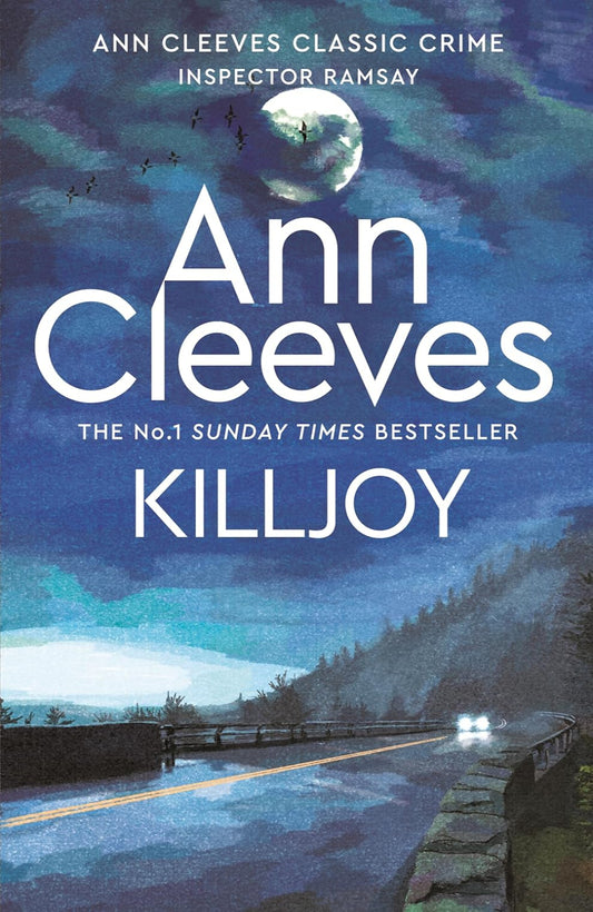 Killjoy By Ann Cleeves - Inspector Ramsay #4