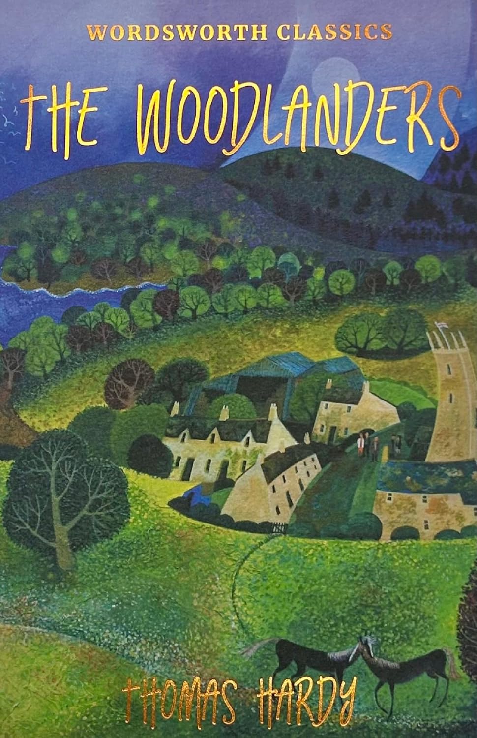 The Woodlanders - Wordsworth Classics