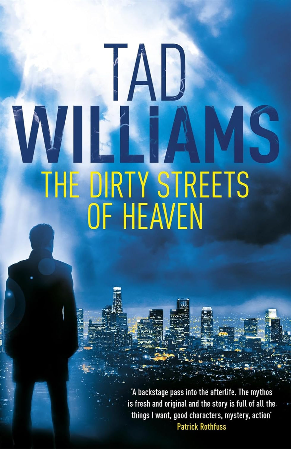 The Dirty Streets of Heaven By Tad Williams - Bobby Dollar #1