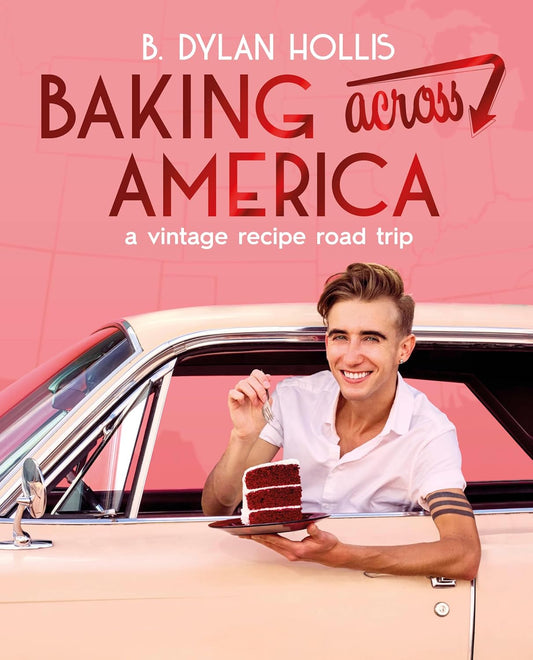 Baking Across America: A Vintage Recipe Road Trip (Hardback)