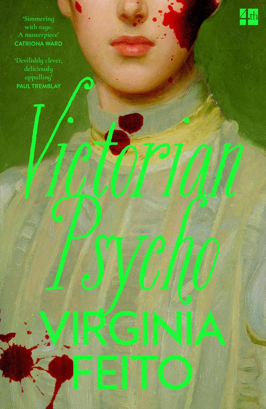 Victorian Psycho By Virginia Feito
