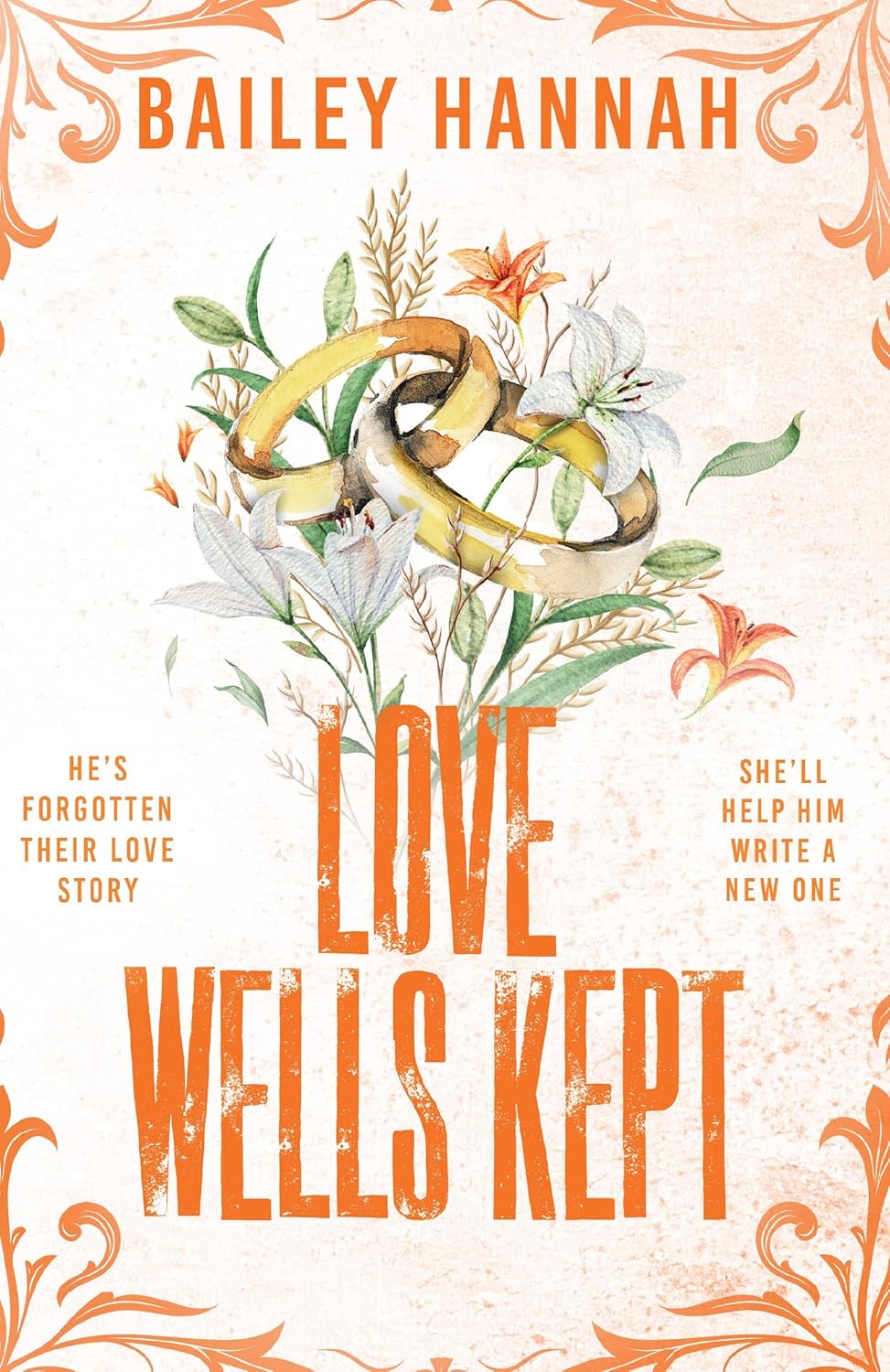Love Wells Kept By Bailey Hannah - Wells Ranch #5