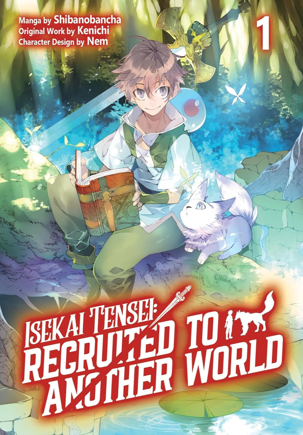 Isekai Tensei: Recruited to Another World: Volume 1