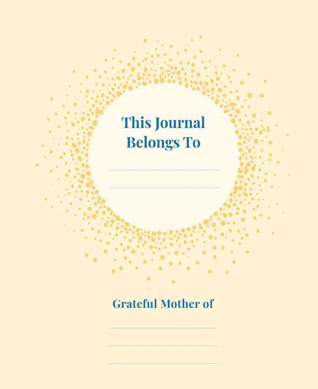 The Mother's Gratitude Journal
