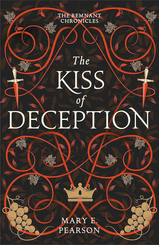 The Kiss of Deception By Mary E. Pearson - The Remnant Chronicles #1