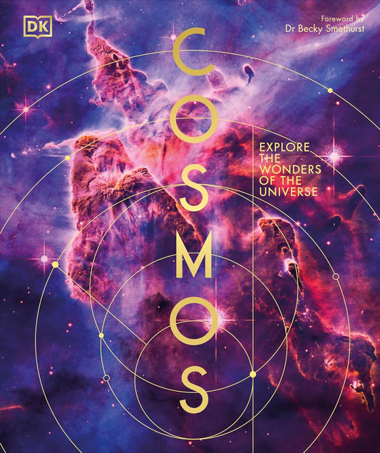 Cosmos: Explore the Wonders of the Universe - DK Secret World Encyclopedias (Hardback)
