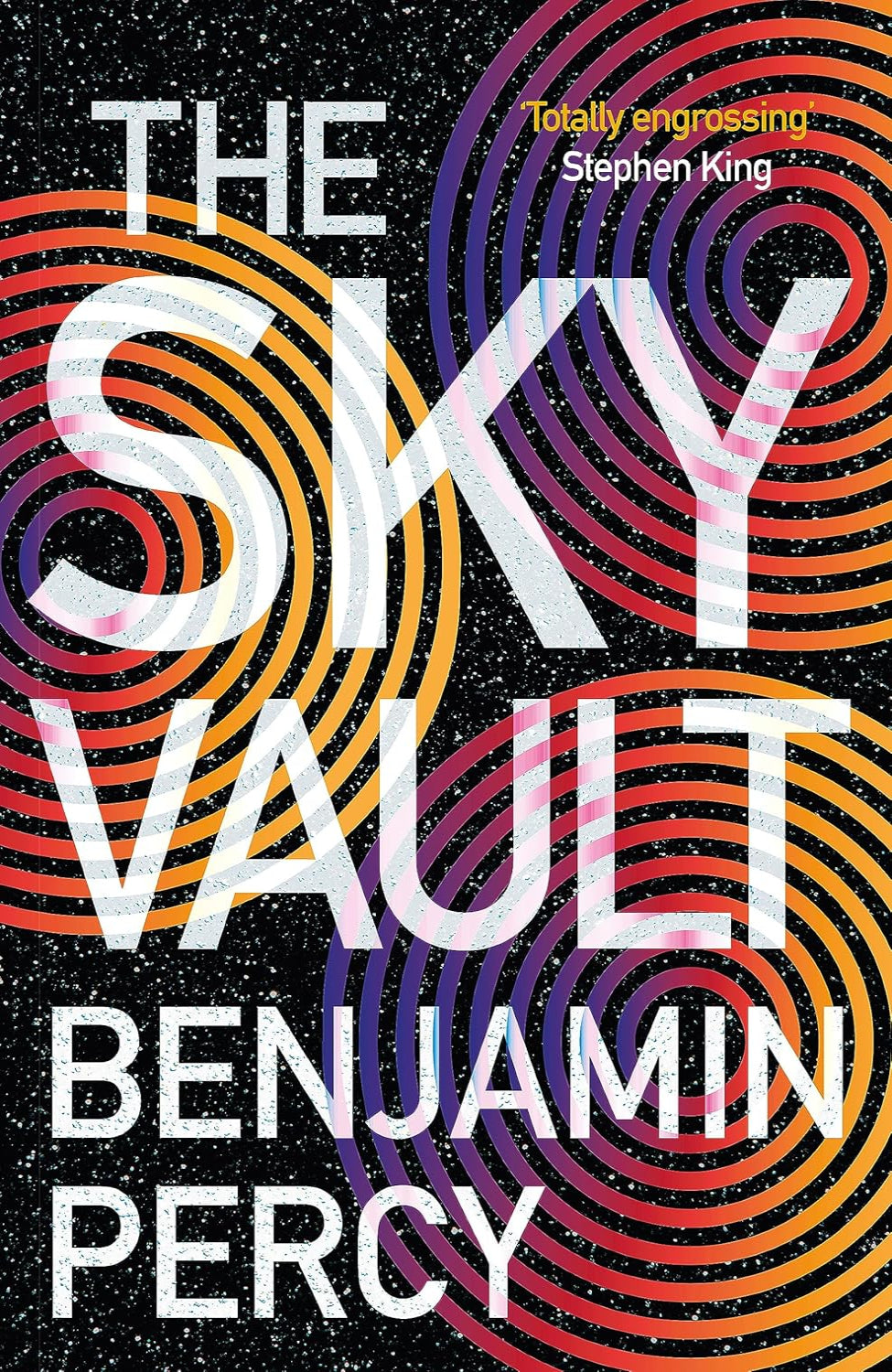 The Sky Vault By Benjamin Percy - The Comet Cycle #3