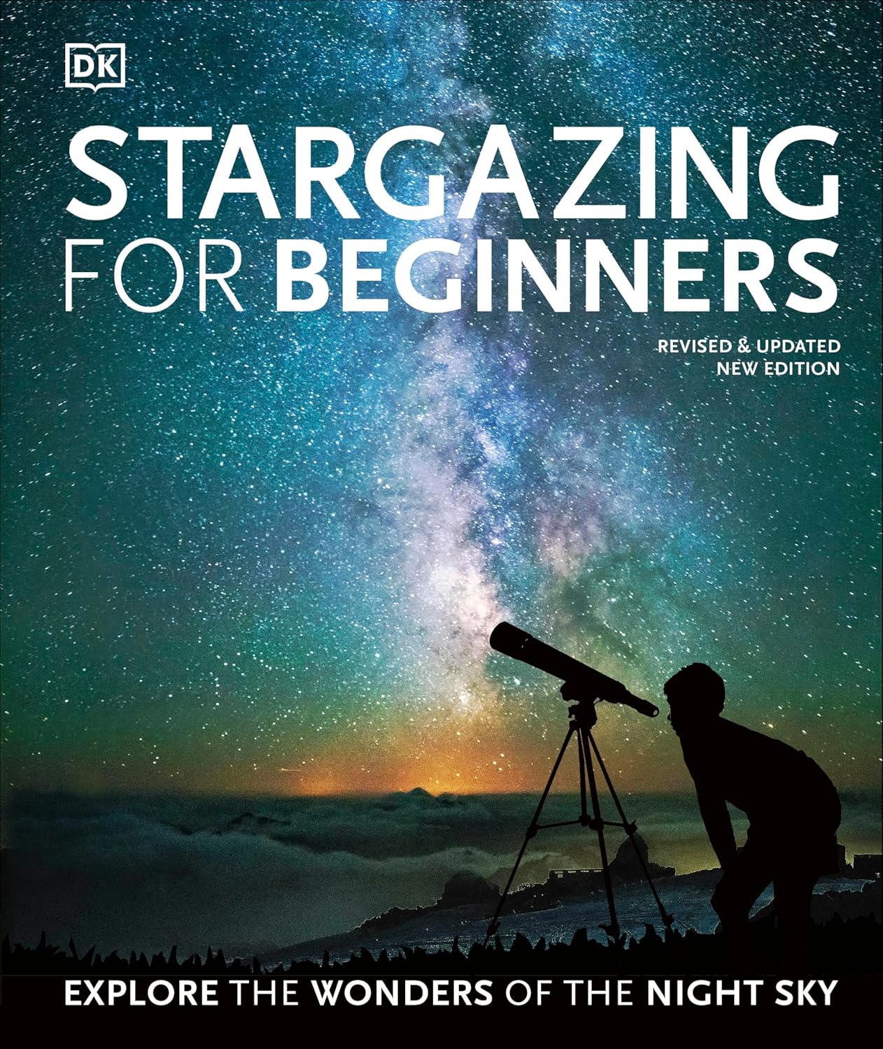 Stargazing for Beginners: Explore the Wonders of the Night Sky - DK Children's for Beginners (Hardback)