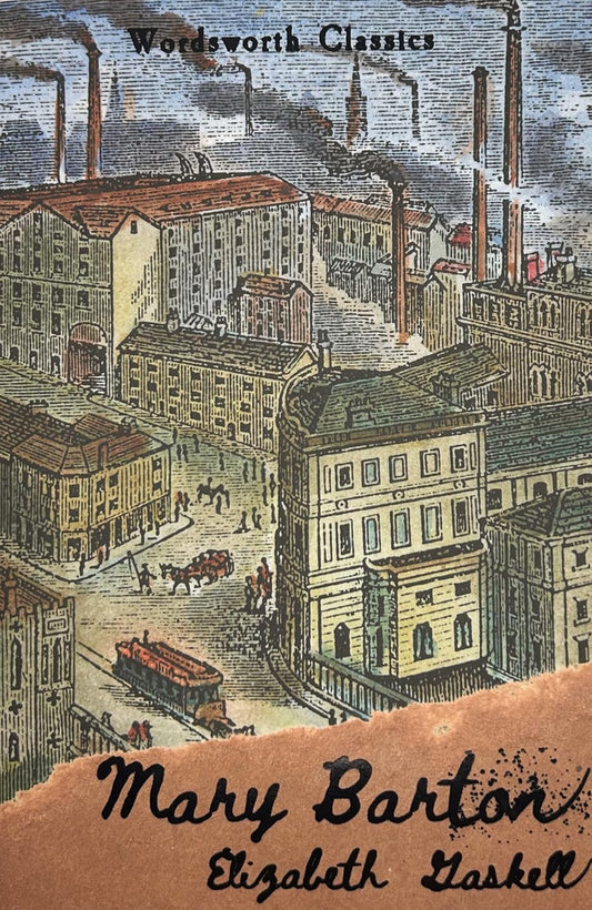 Mary Barton - Wordsworth Classics