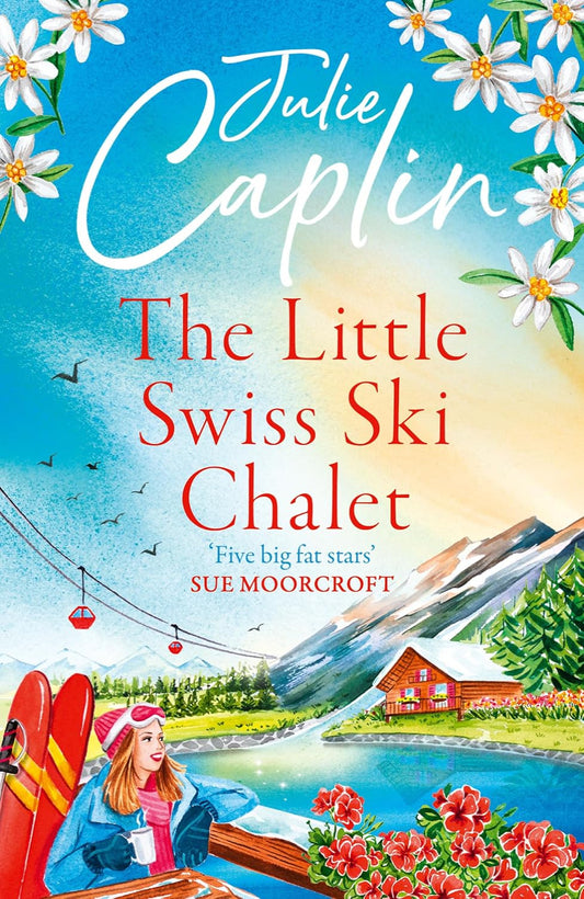 The Little Swiss Ski Chalet By Julie Caplin - Romantic Escapes #7