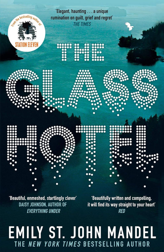 The Glass Hotel By Emily St. John Mandel