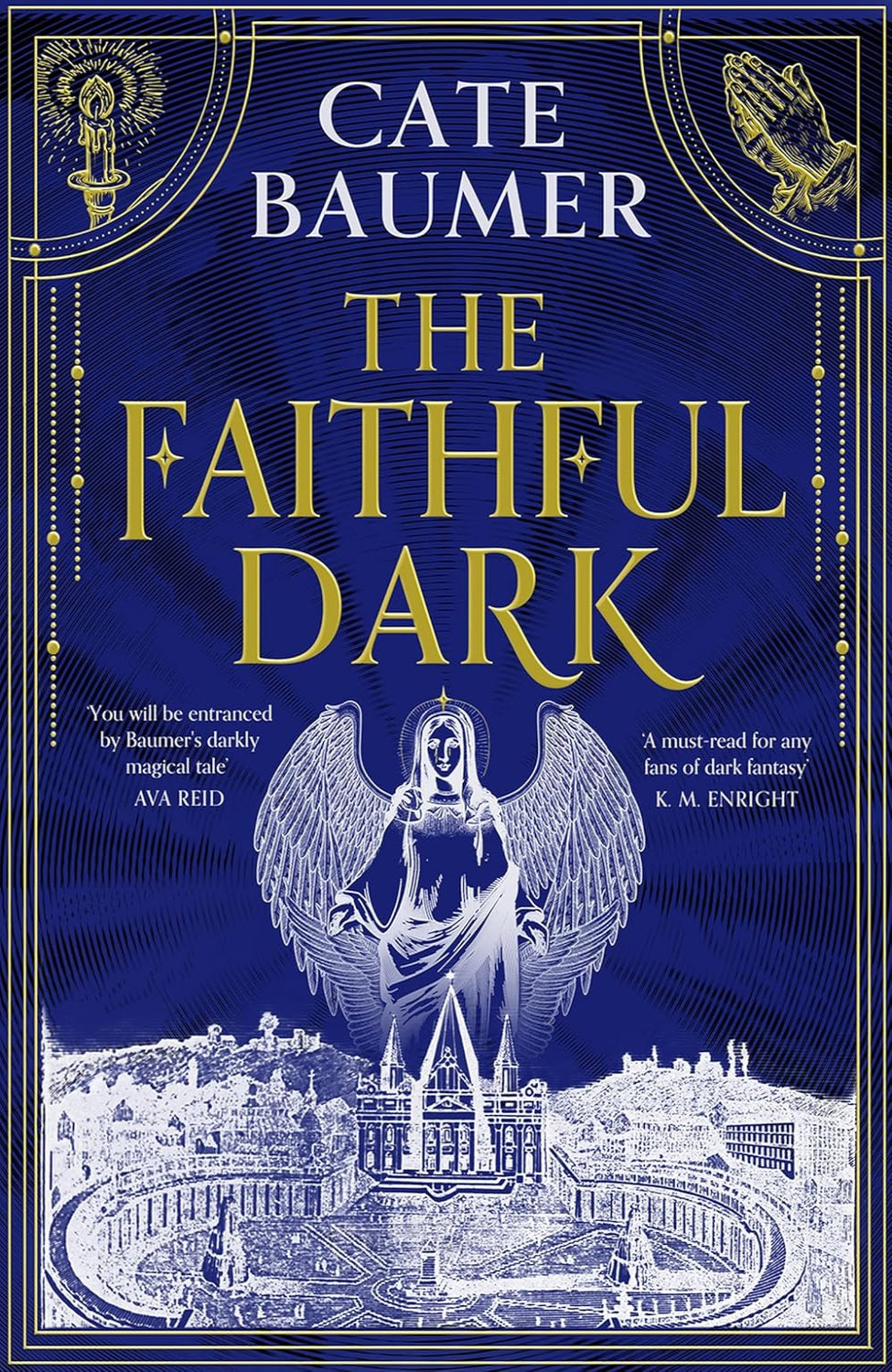 The Faithful Dark By Cate Baumer - The Brilliant Soul Duology (Hardback)