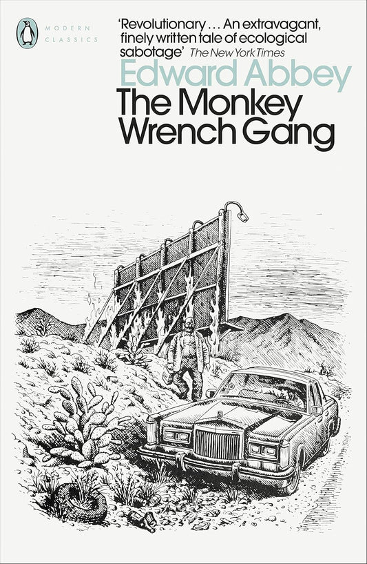 The Monkey Wrench Gang By Edward Abbey - Monkey Wrench Gang #1