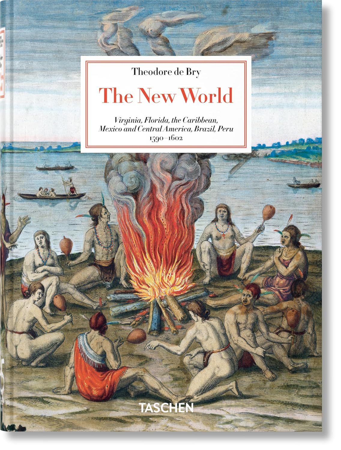 Theodore de Bry. The New World. 45th Ed. - 45th Edition (Hardback)