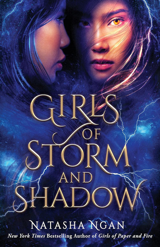 Girls of Storm and Shadow By Natasha Ngan - Girls of Paper and Fire #2