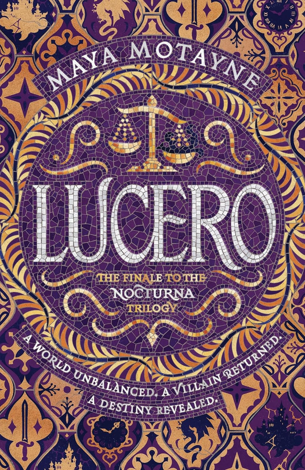 Lucero By Maya Motayne - A Forgery of Magic #3