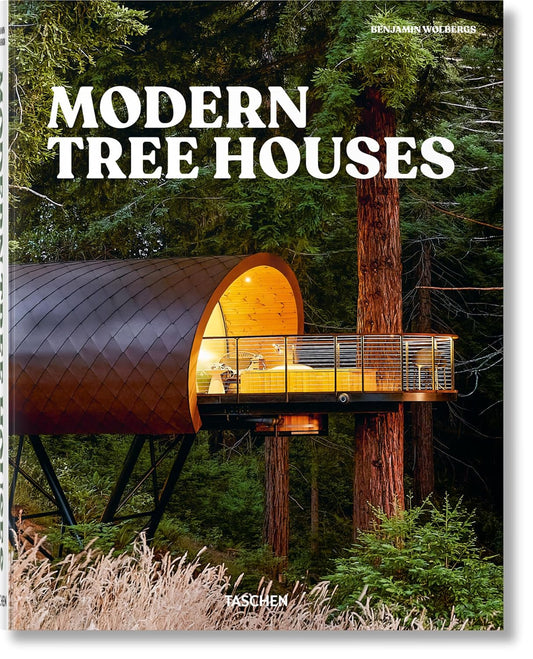 Modern Tree Houses (Hardback)