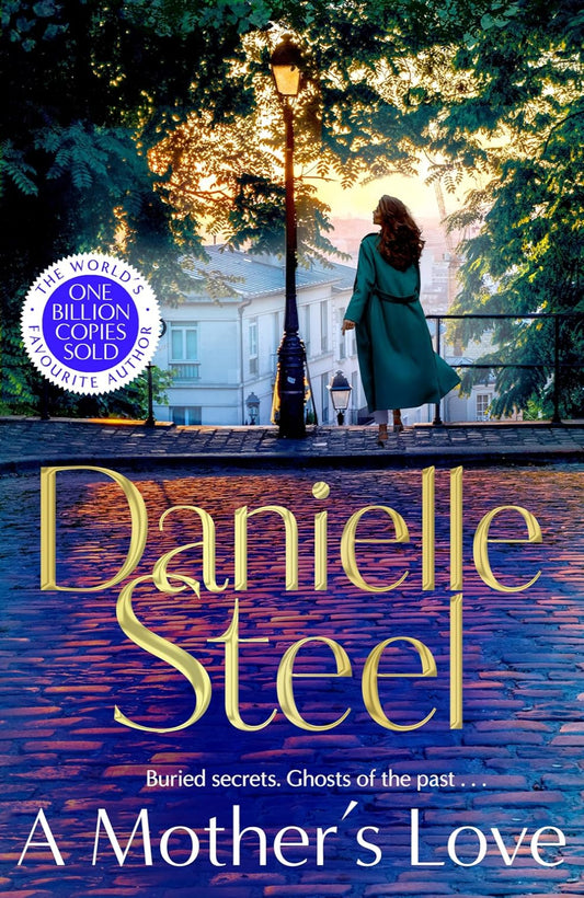 A Mother's Love By Danielle Steel
