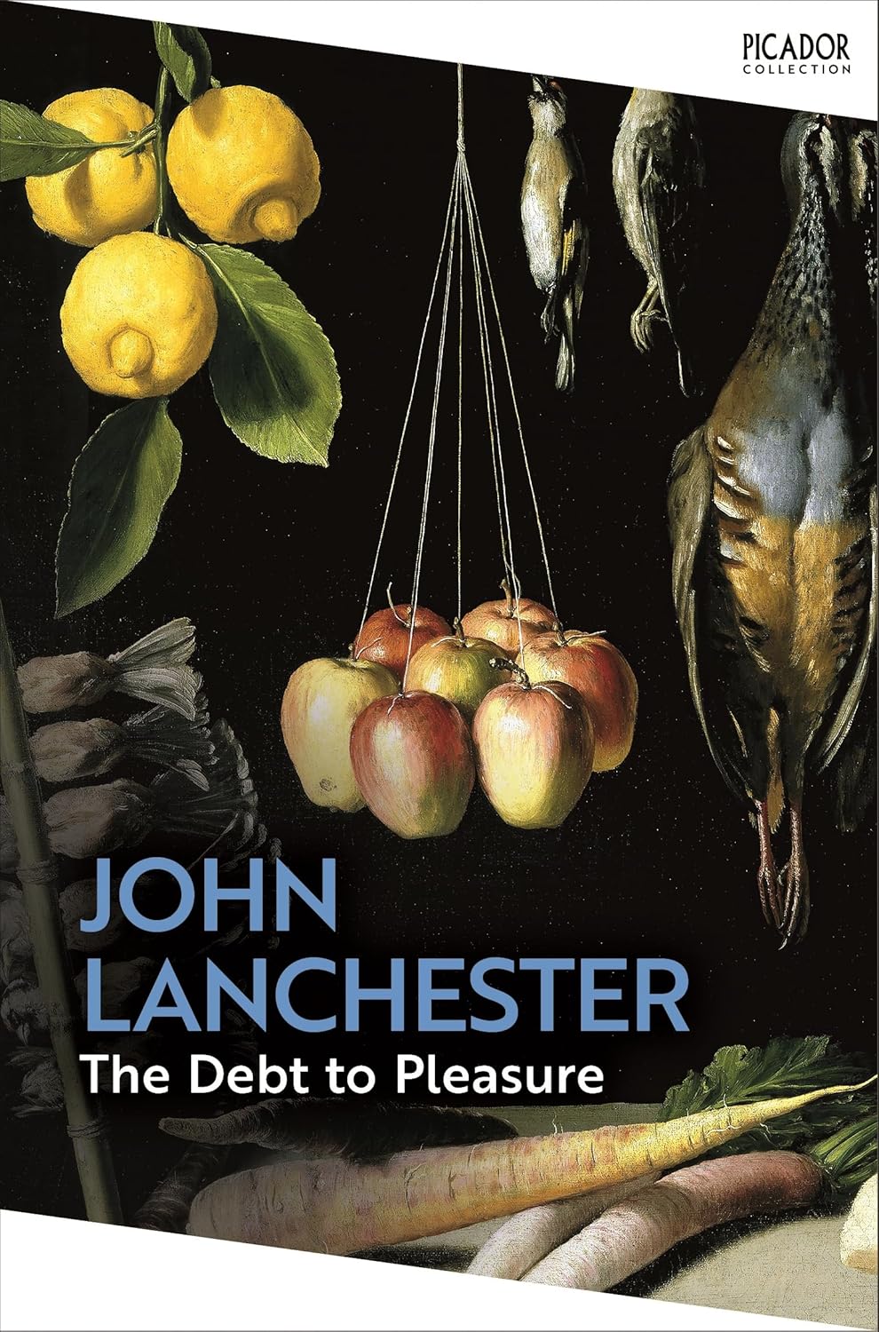 The Debt to Pleasure By John Lanchester