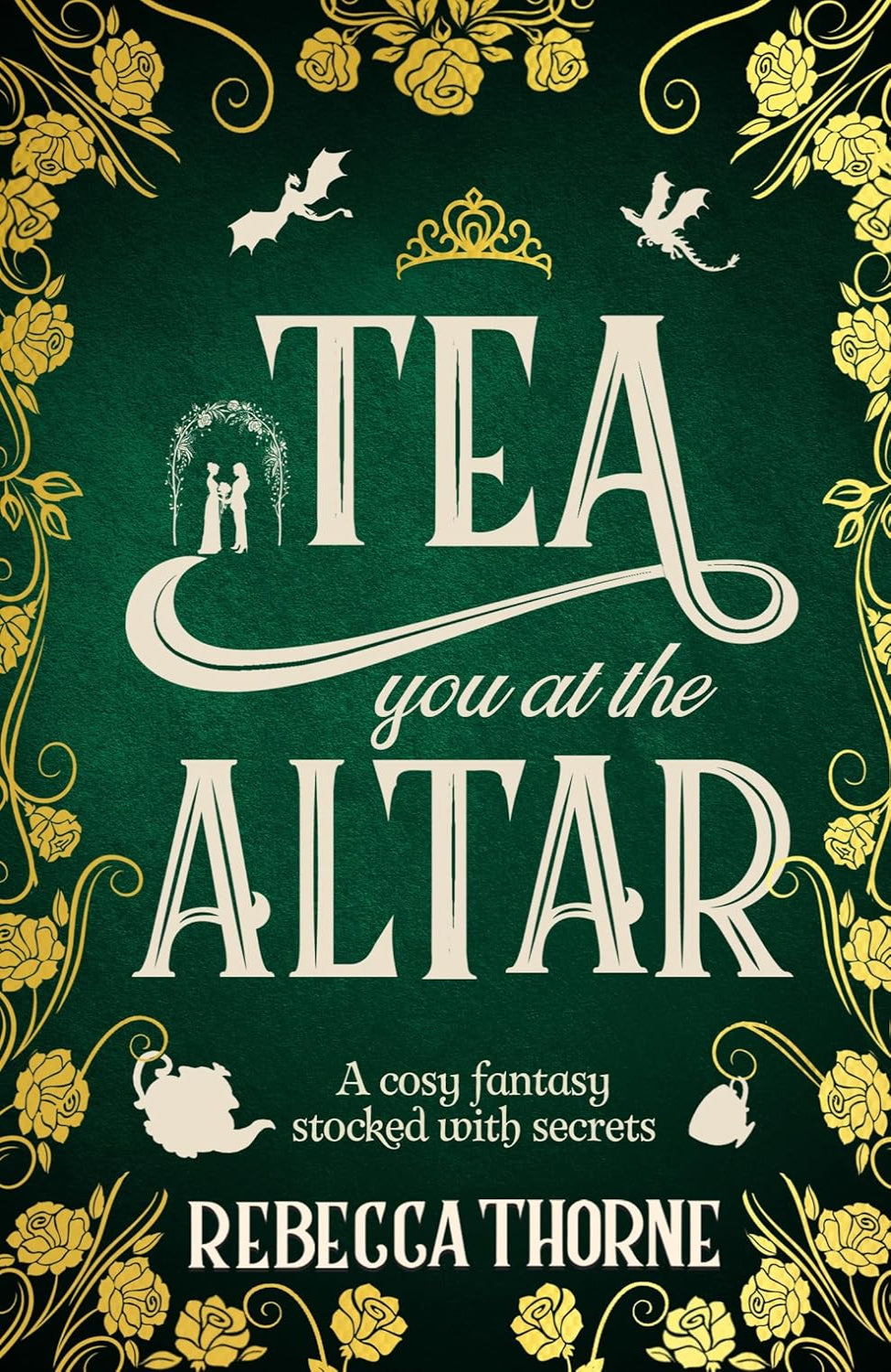 Tea You at the Altar By Rebecca Thorne - Tomes & Tea #3