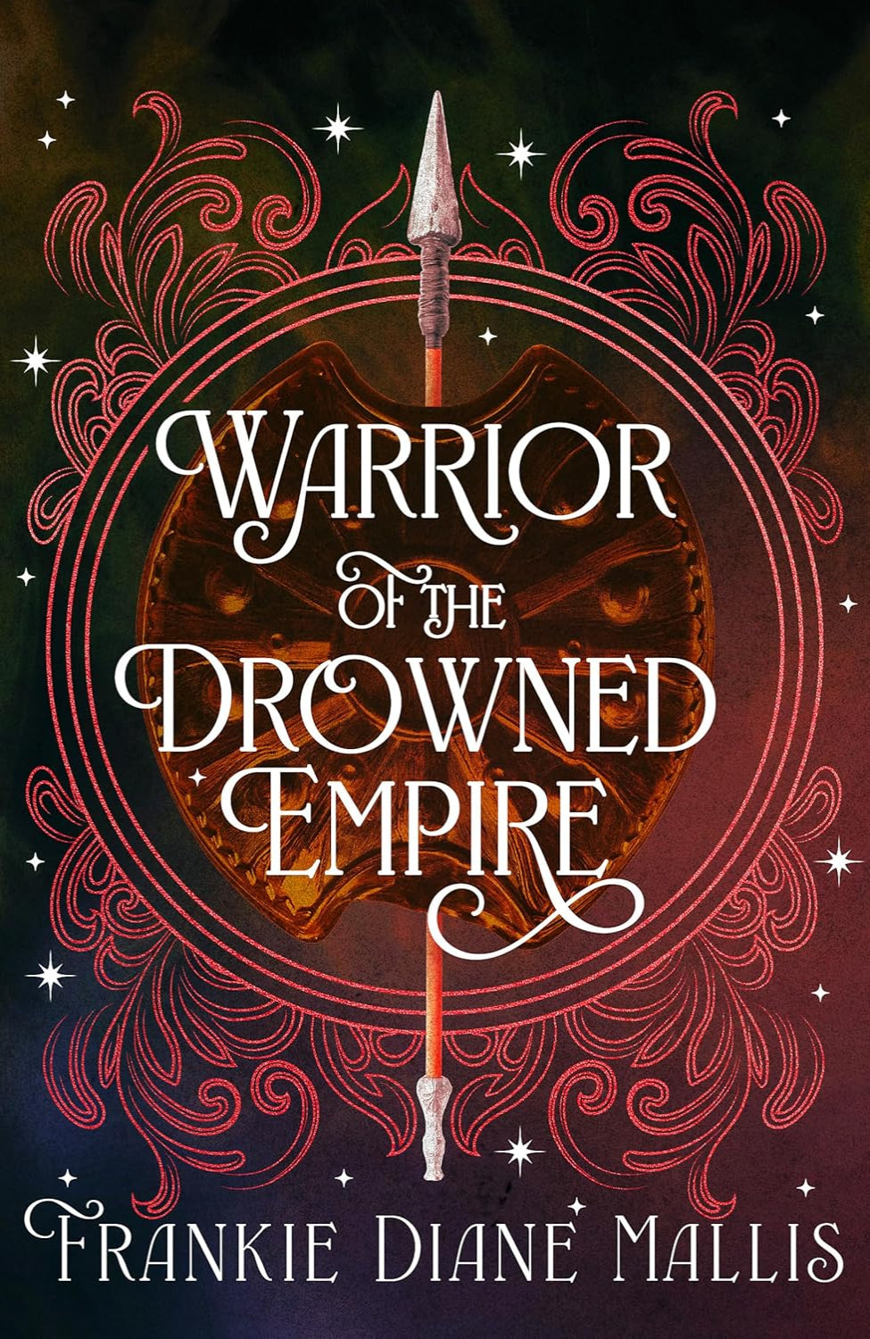 Warrior of the Drowned Empire By Frankie Diane Mallis - Drowned Empire #4