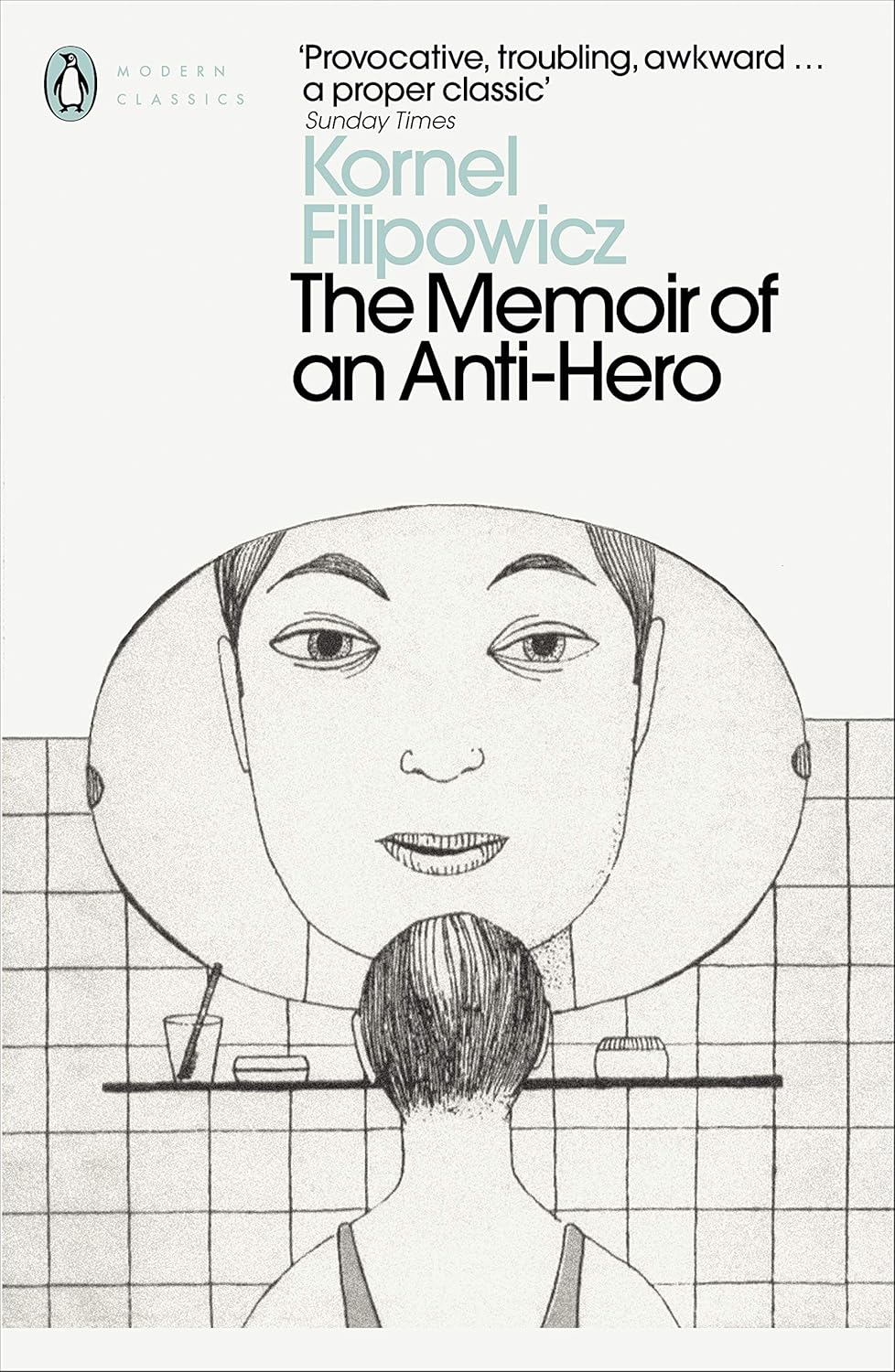 The Memoir of an Anti-Hero By Kornel Filipowicz