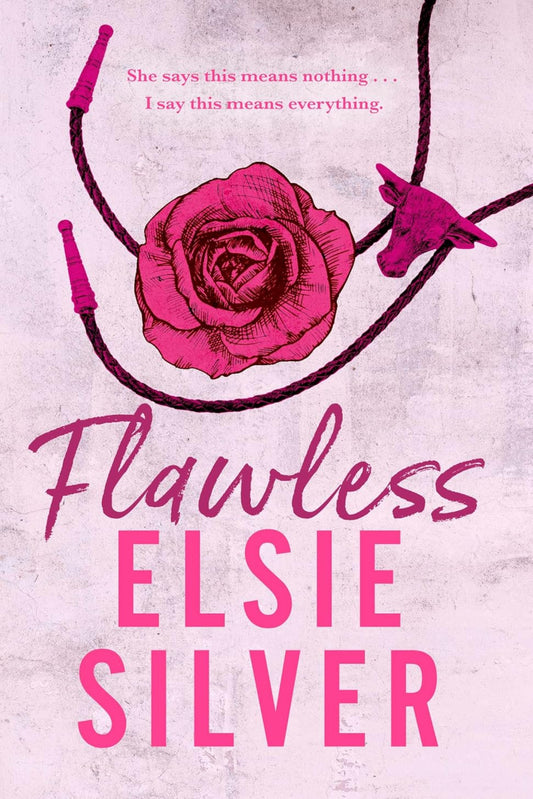 Flawless By Elsie Silver - Chestnut Springs #1