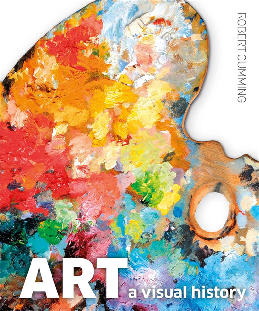 Art: A Visual History - DK Ultimate Guides (Hardback)
