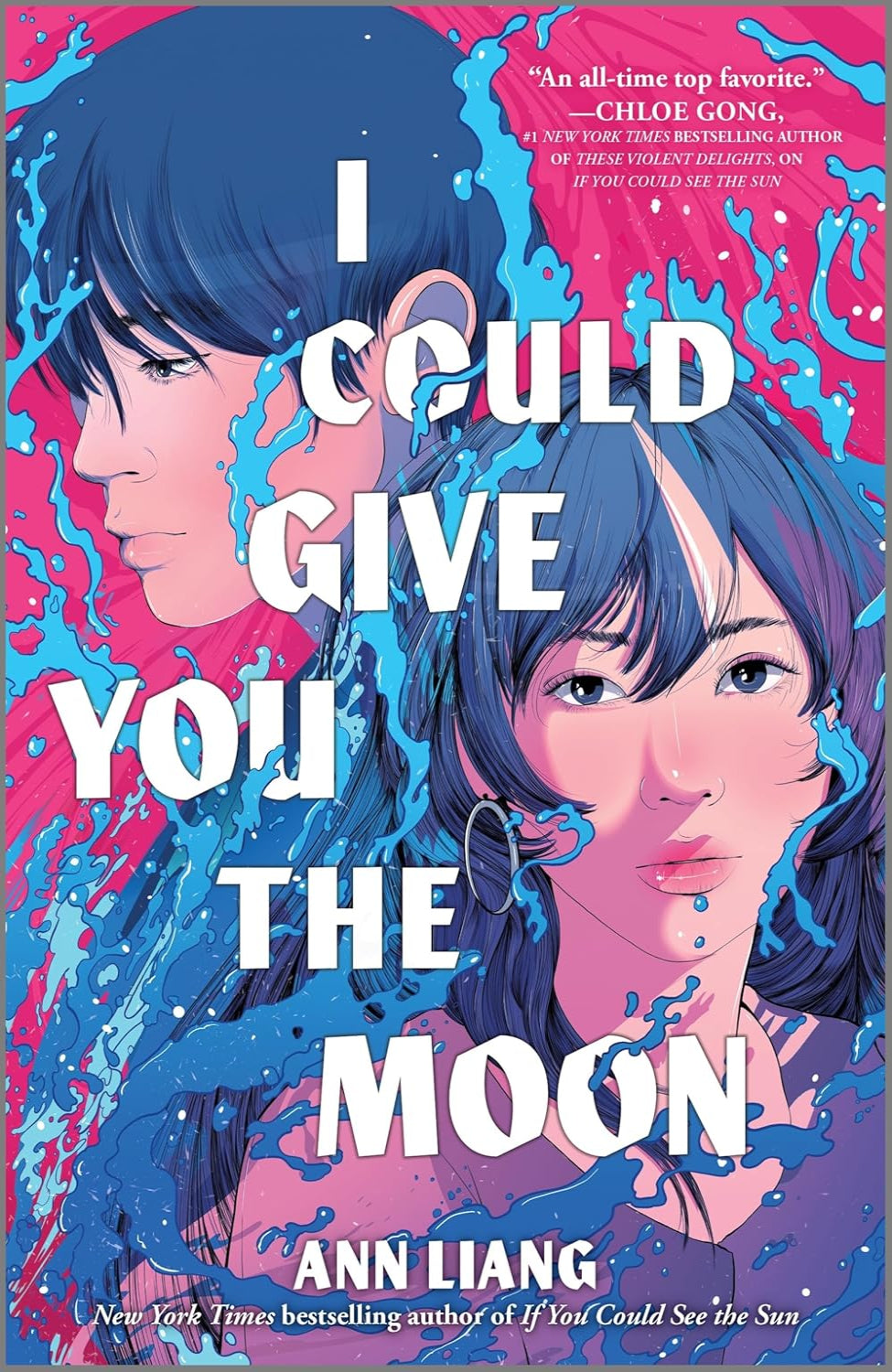 I Could Give You the Moon By Ann Liang (Hardback)