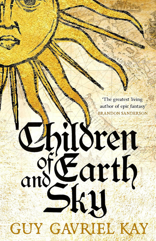 Children of Earth and Sky By Guy Gavriel Kay - Children of Earth and Sky #1