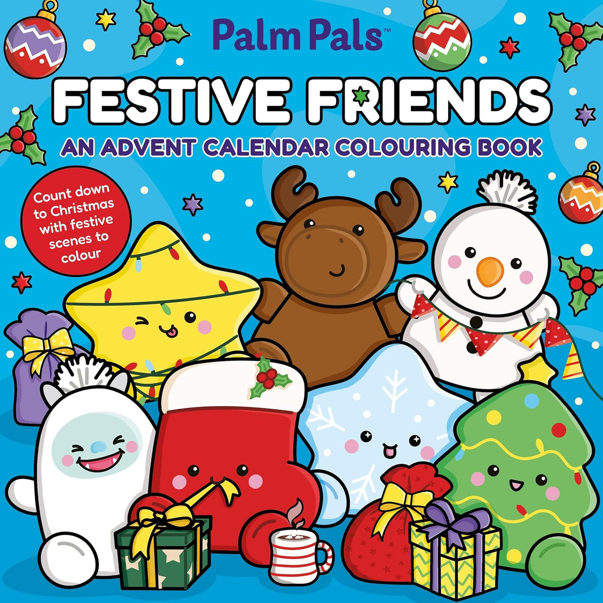 Palm Pals Festive Friends: An Advent Calendar Colouring Book - Palm Pals
