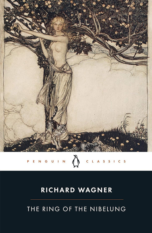 The Ring of the Nibelung By Richard Wagner - Wagner's Ring of the Nibelung #1-4
