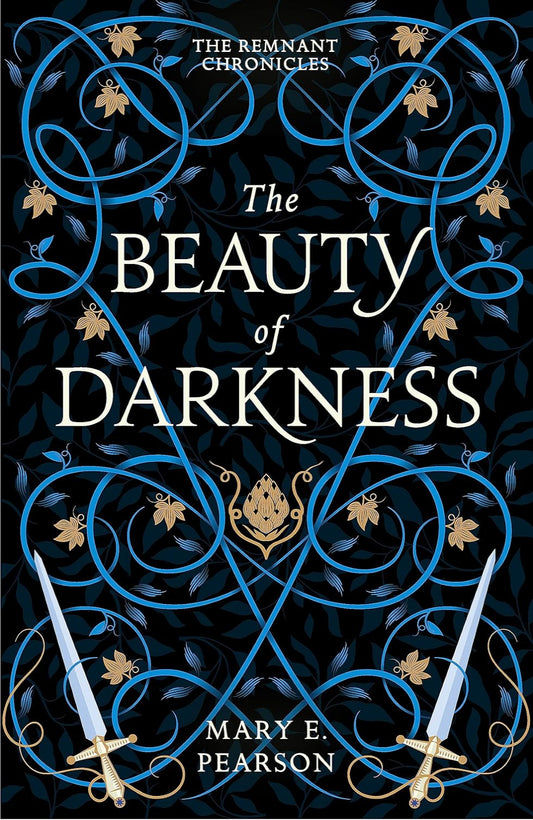 The Beauty of Darkness By Mary E. Pearson - The Remnant Chronicles #3