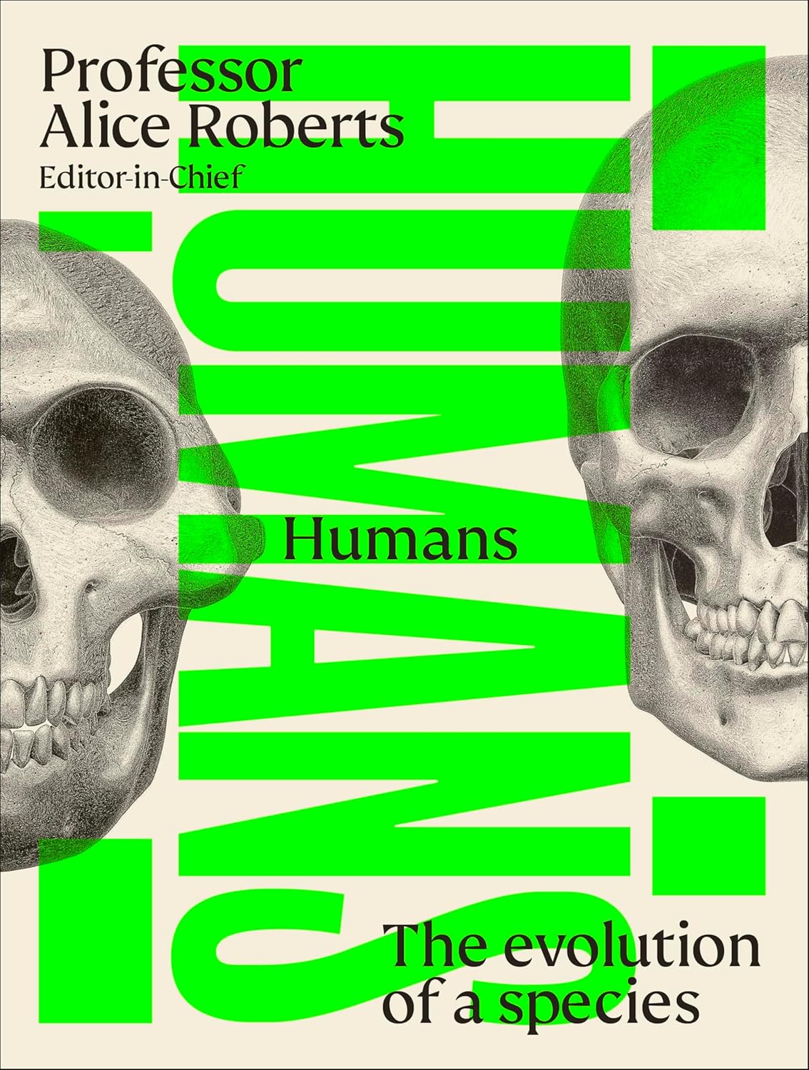 Humans: The Evolution of a Species (Hardback)