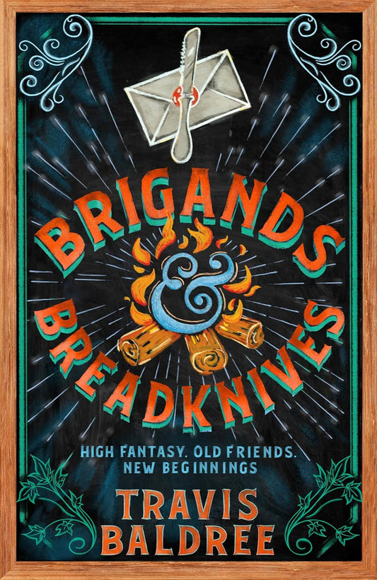 Brigands & Breadknives By Travis Baldree - Legends & Lattes #2