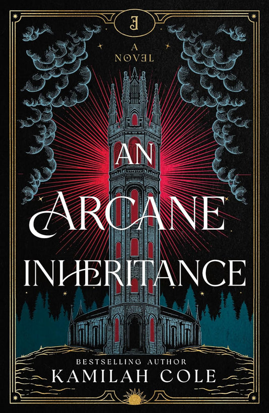 An Arcane Inheritance By Kamilah Cole