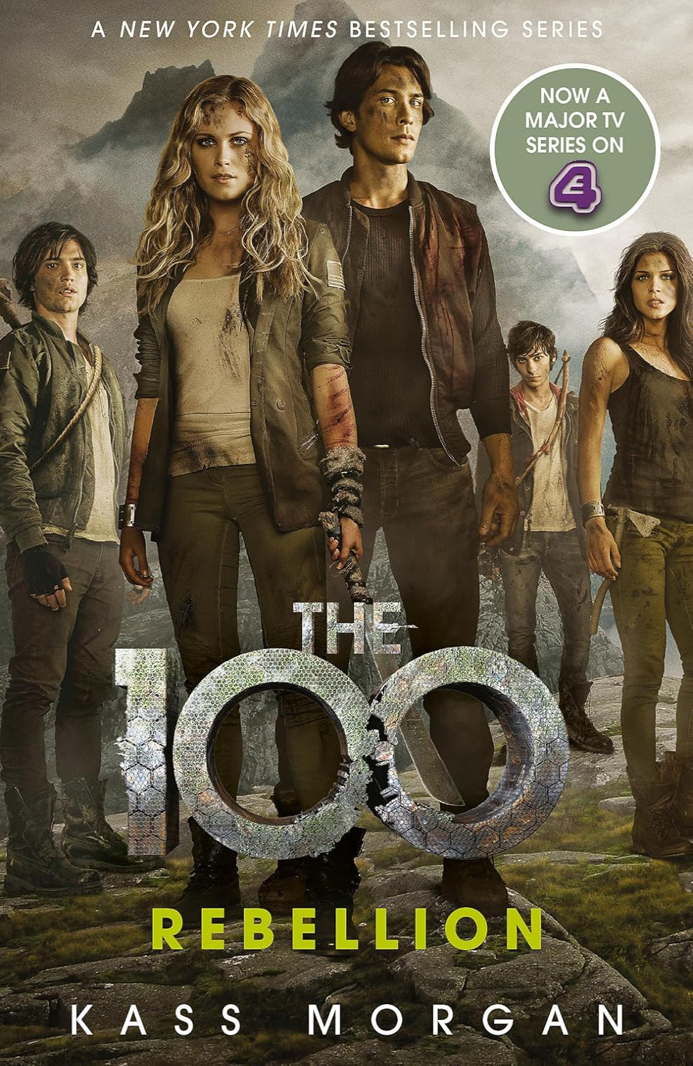 Rebellion By Kass Morgan - The 100 #4