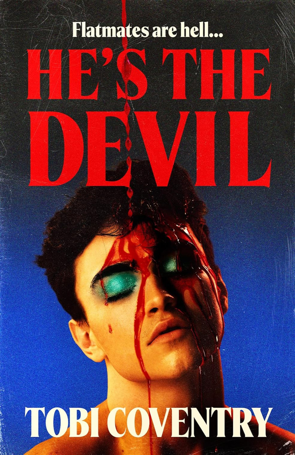 He's the Devil By Tobi Coventry (Hardback)